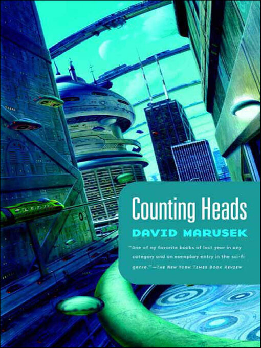 Title details for Counting Heads by David Marusek - Available